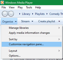 WMP, Organise, Customise Navigation pane.png